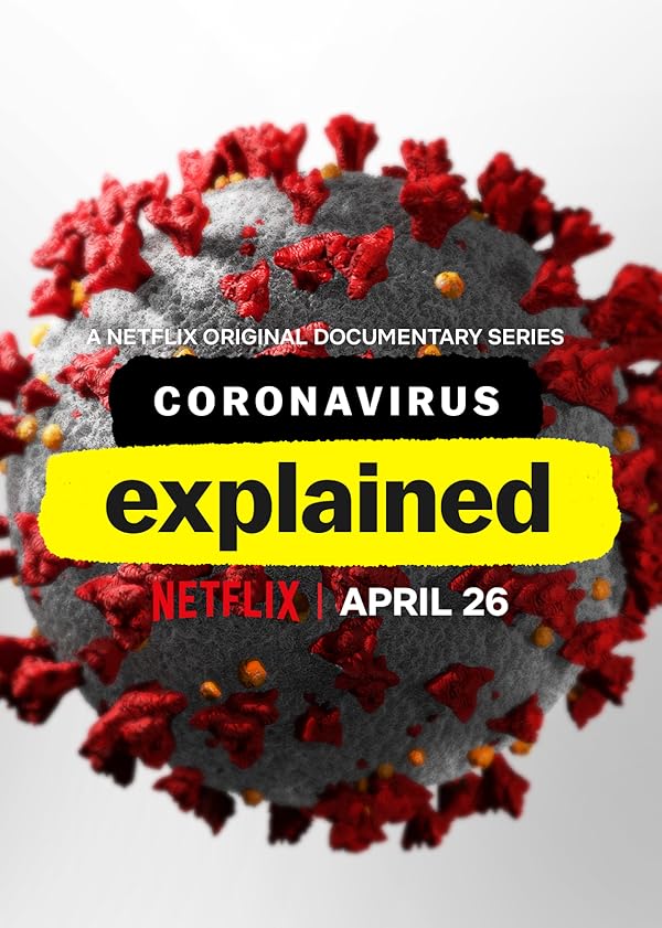 Coronavirus, Explained