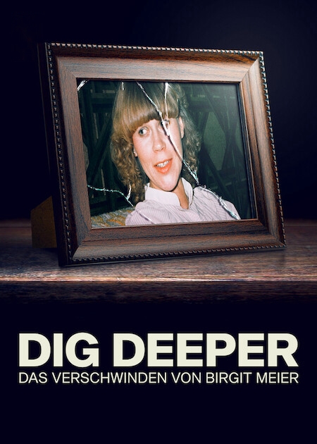Dig Deeper: Das Verschwinden von Birgit Meier