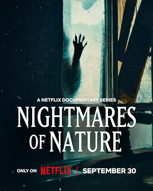 Nightmares of Nature