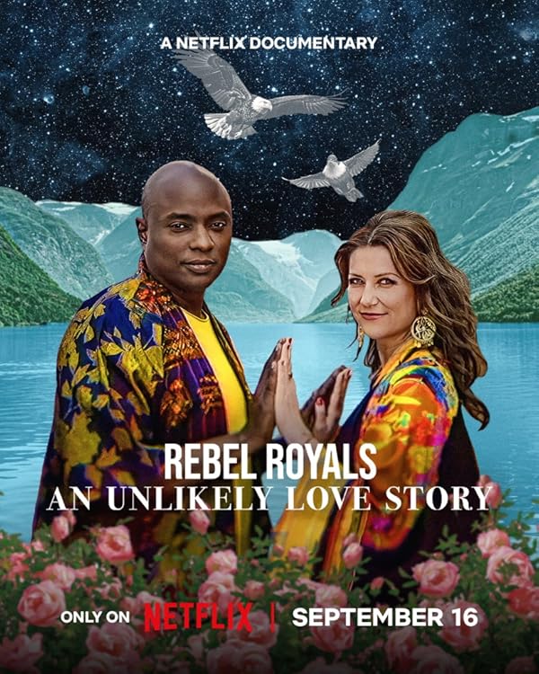 Rebel Royals: An Unlikely Love Story